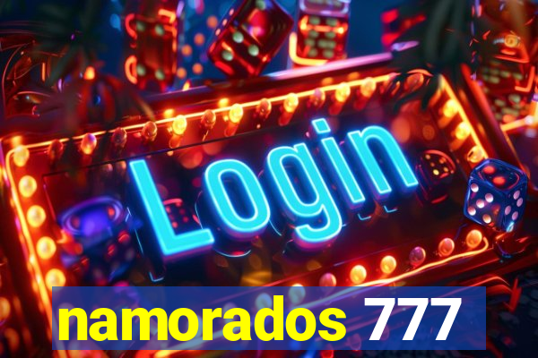 namorados 777